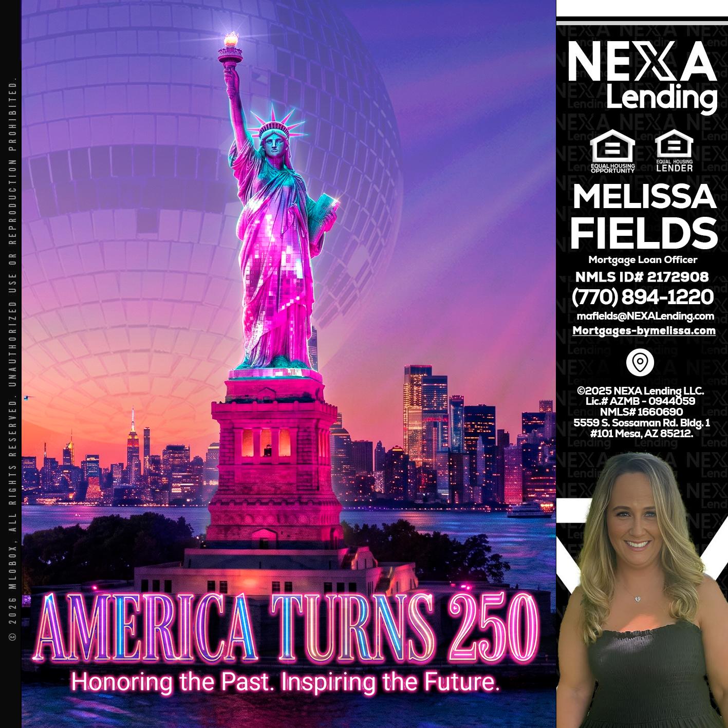 AMERICA TURNS 250 - Melissa Fields -Mortgage Loan Officer