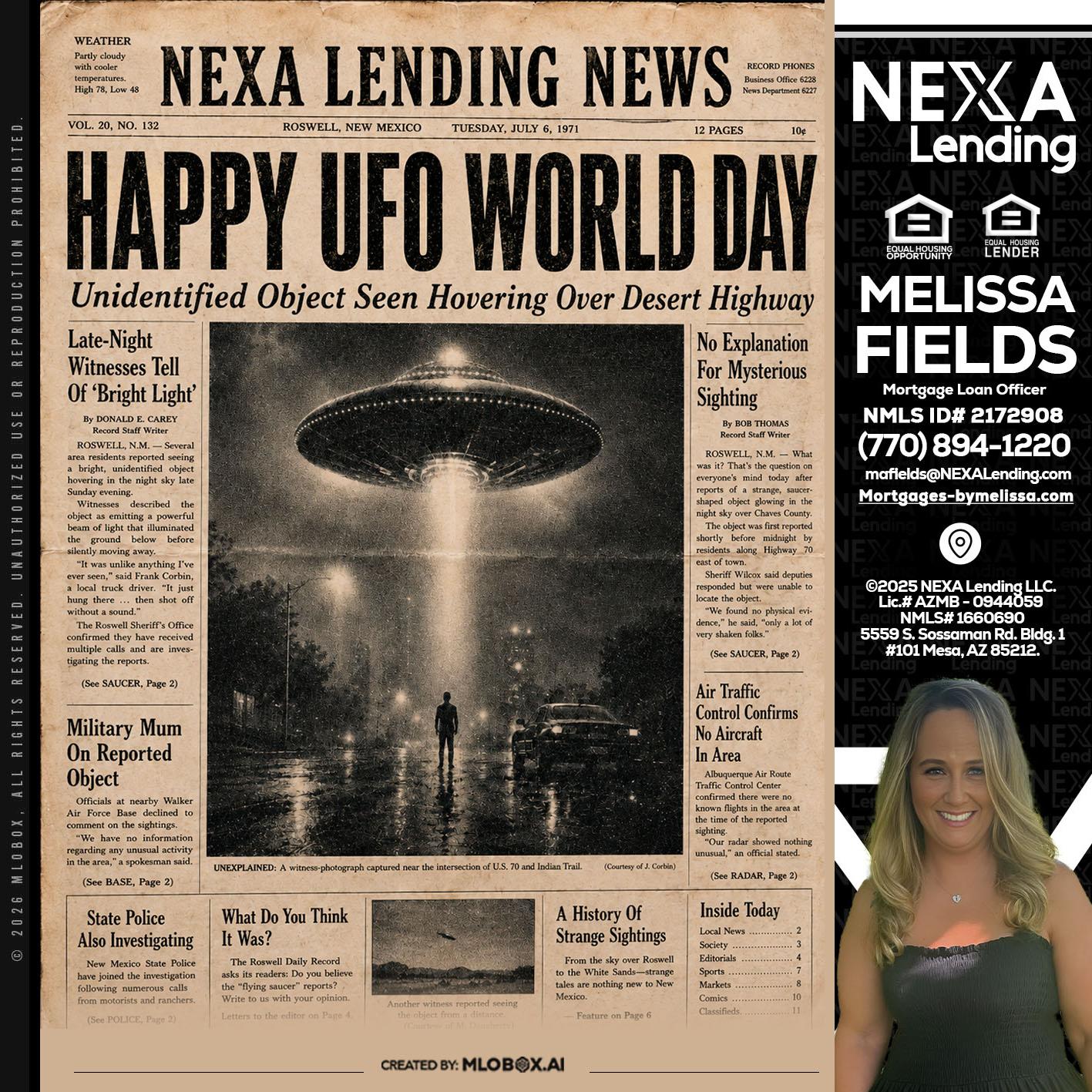 HAPPY UFO WORLD DAY - Melissa Fields -Mortgage Loan Officer
