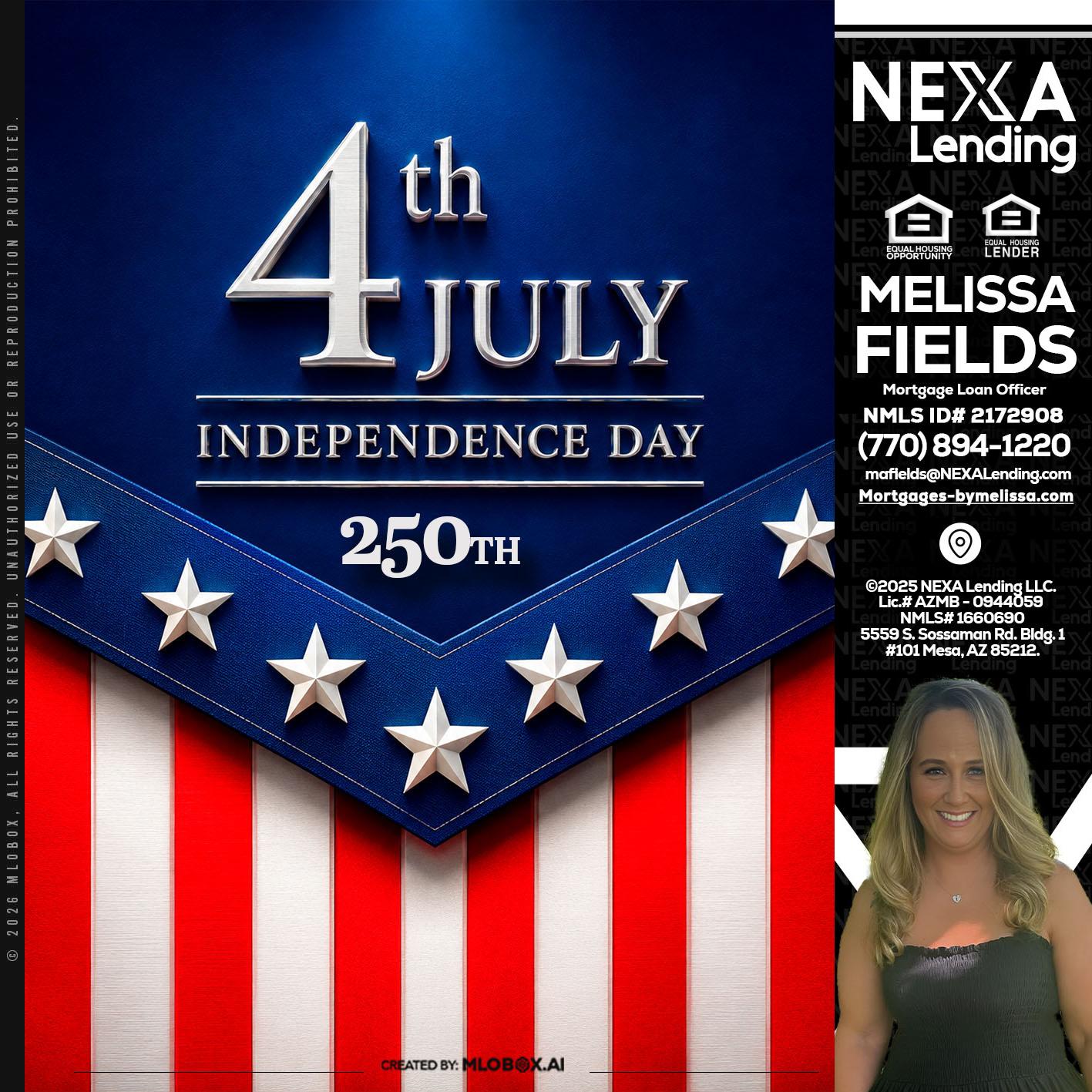 4th of july - Melissa Fields -Mortgage Loan Officer