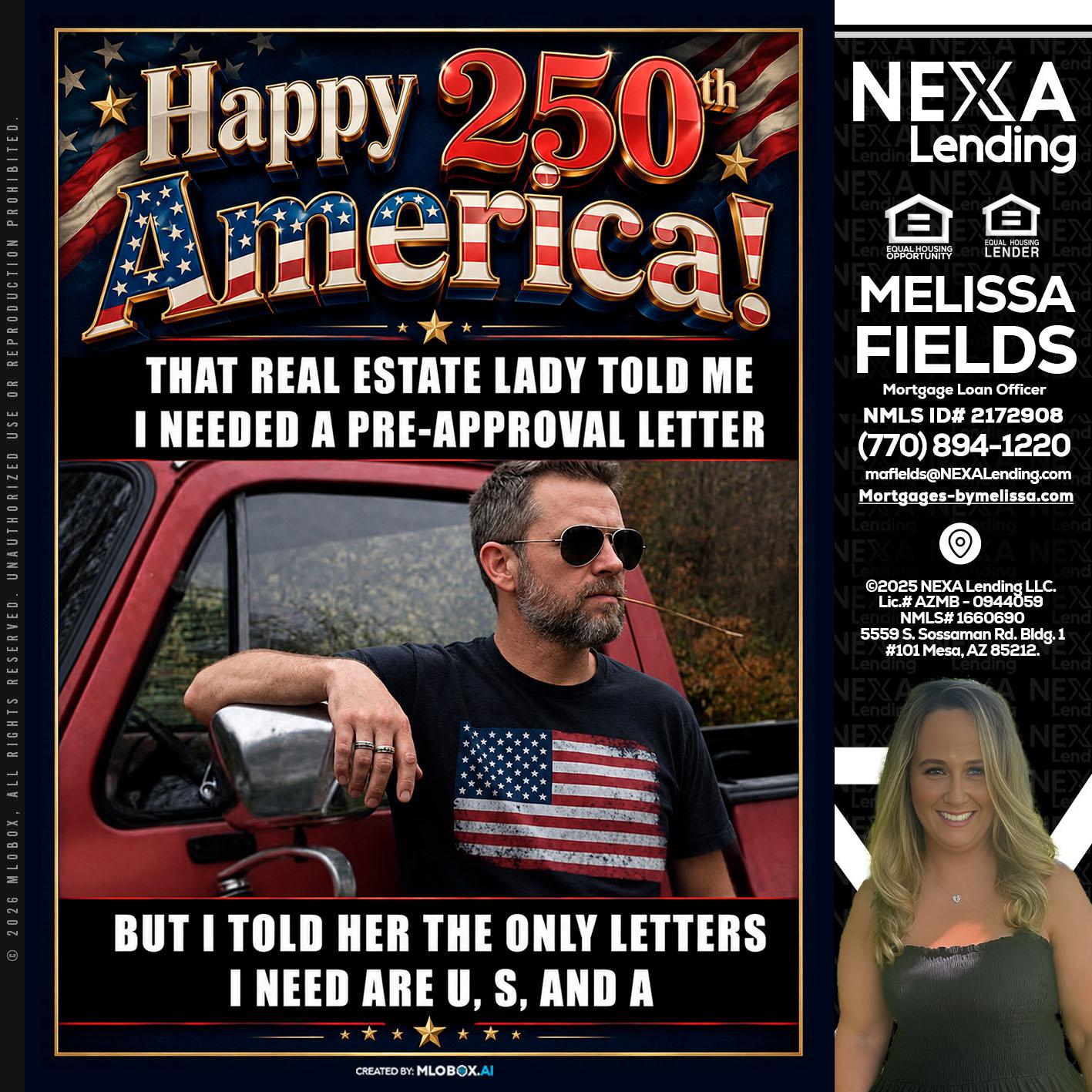 HAPPY 250 TH - Melissa Fields -Mortgage Loan Officer