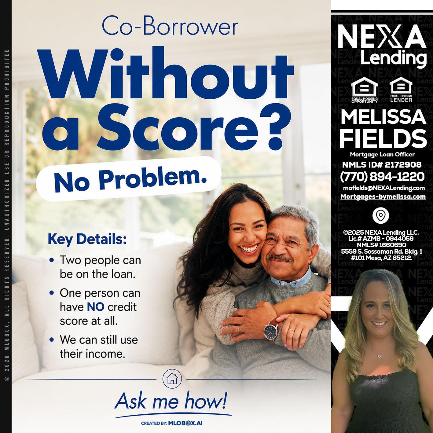 WITHOUT SCORE? - Melissa Fields -Mortgage Loan Officer