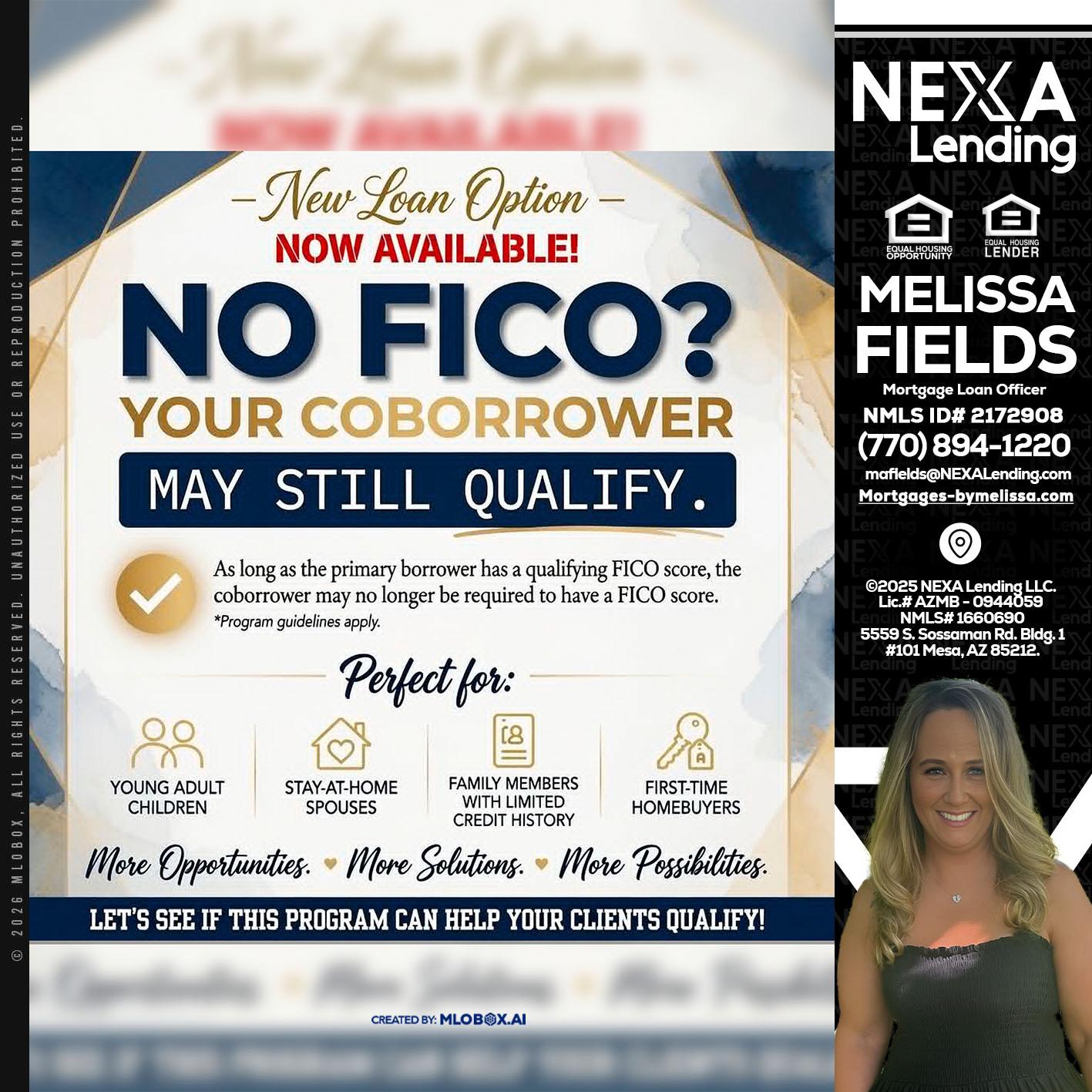 NO FICO? - Melissa Fields -Mortgage Loan Officer