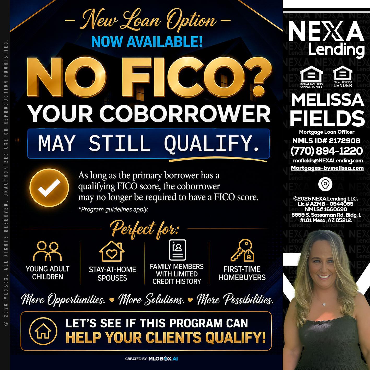 NO FICO - Melissa Fields -Mortgage Loan Officer