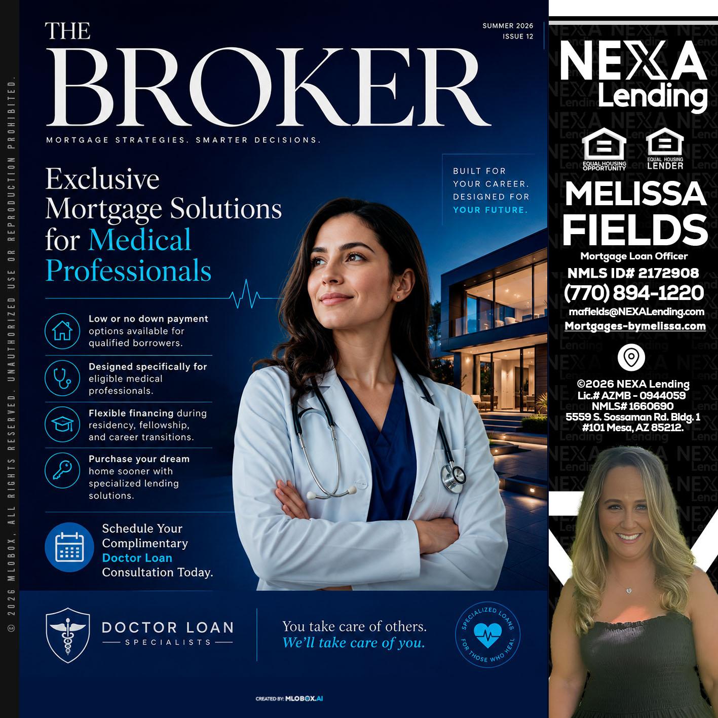 THE BROKER - Melissa Fields -Mortgage Loan Officer