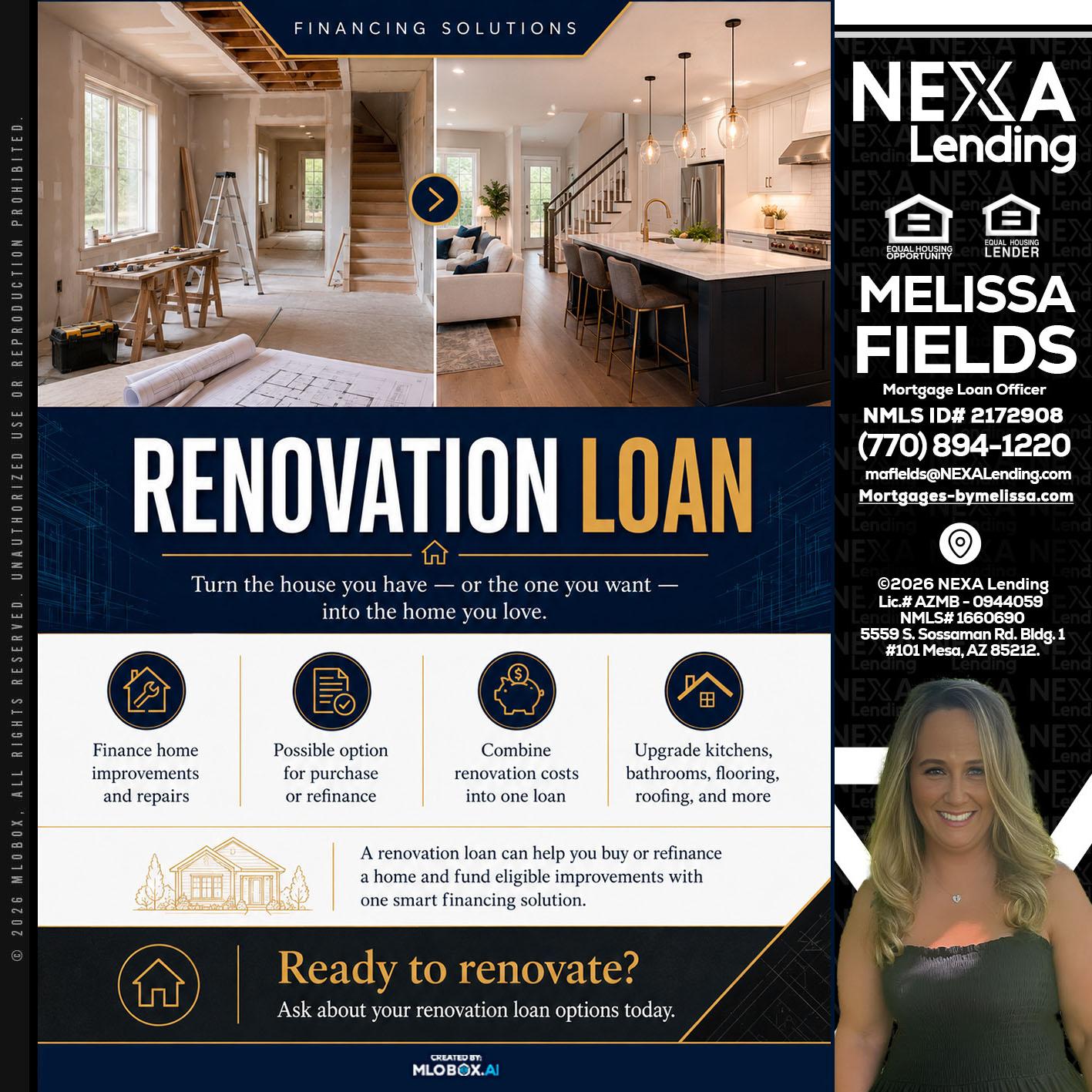 RENOVATION LOAN - Melissa Fields -Mortgage Loan Officer