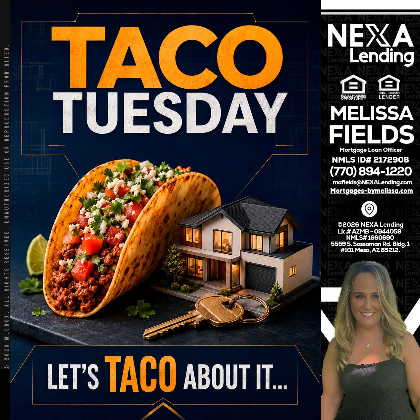 TACO TUESDAY - Melissa Fields -Mortgage Loan Officer