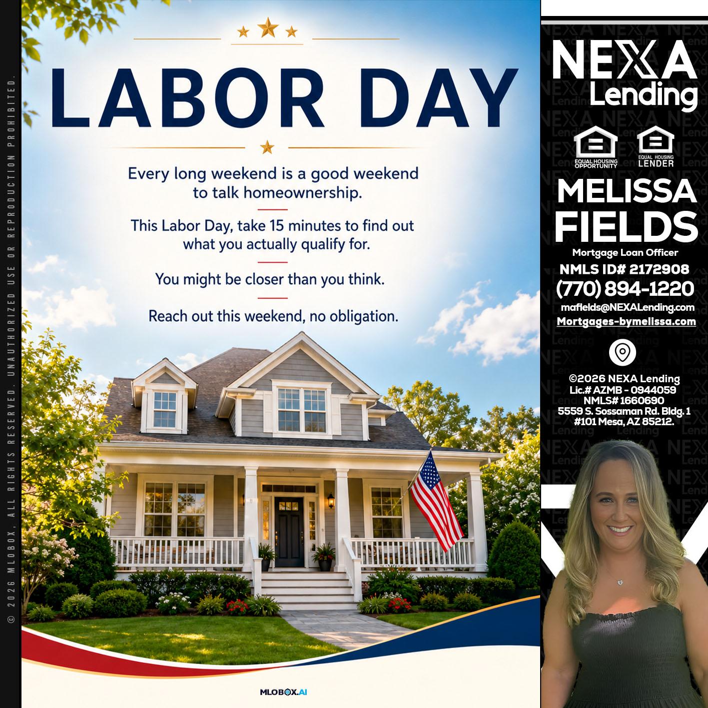 LABOR DAY - Melissa Fields -Mortgage Loan Officer